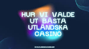 De Bästa Utländska Casino Sidorna En Komplett Guide