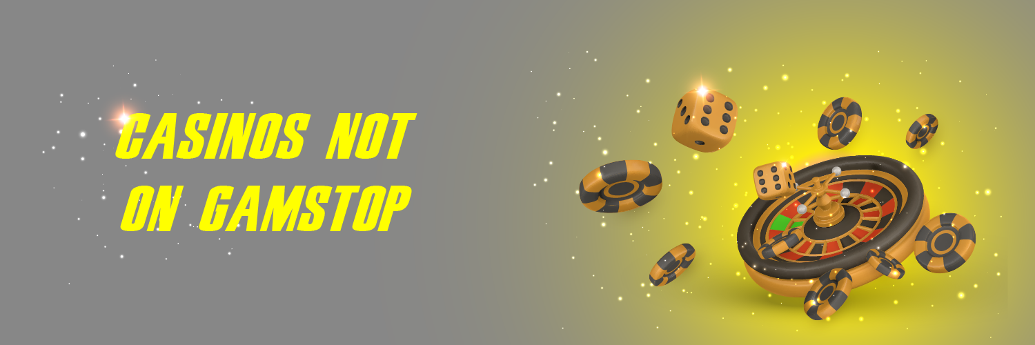 Discovering Exciting Casinos That Don't Use GamStop
