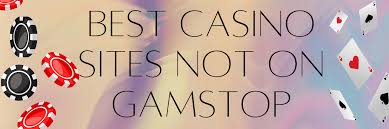 Exploring Which Gambling Sites Are Not on GamStop