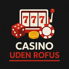 Online Casinoer Uden ROFUS Spil Uden Bekymringer 1567173378