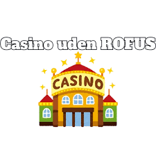 Online Casinoer Uden ROFUS Spil Uden Bekymringer 1567173378
