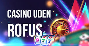 Bedste Casino Uden Om Rufus En Guide til Sikker Spiloplevelse