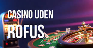 Bedste Casino Uden Rofus - Spil uden Bekymringer 2129176362