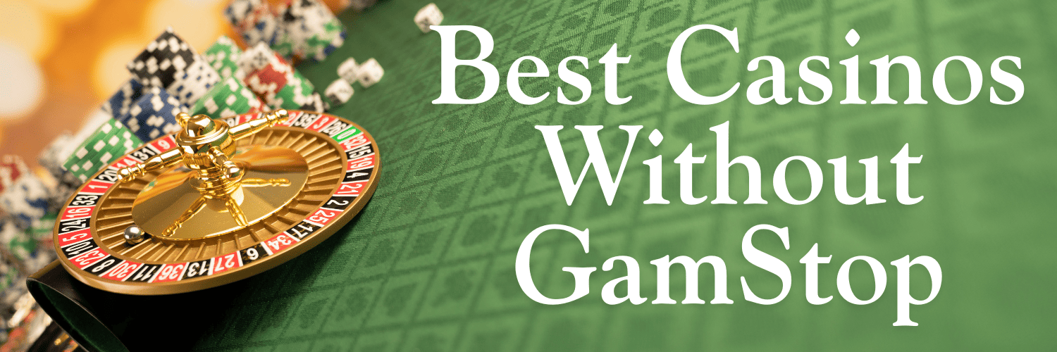 Best Non GamStop Sites in the UK -835161621